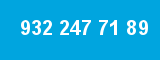 932 247 71 89 932 247 71 89
